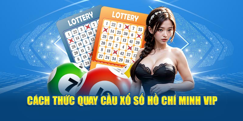 Kinh nghiệm soi cầu trong game Xổ số Hồ Chí Minh Vip hiệu quả