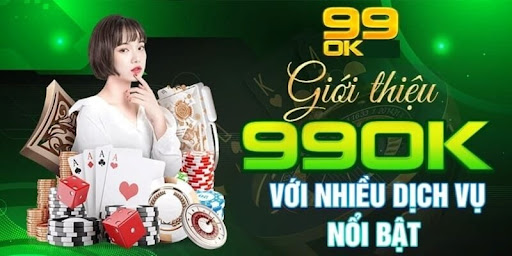 99ok là gì ? Giới thiệu 99ok